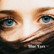 Haunting Blue Eyes