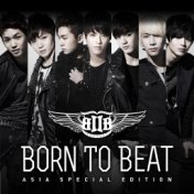 Born TO Beat (Asia Special Edition)