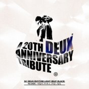 DEUX 20th ANNIVERSARY TRIBUTE ALBUM (Original Soundtrack) Part 2 - Go away