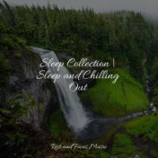 Sleep Collection | Sleep and Chilling Out