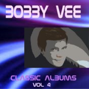 Bobby Vee Classic Albums Vol. 4