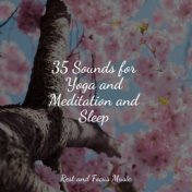 35 Sounds for Yoga and Meditation and Sleep