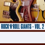 Rock 'n' Roll Giants, Vol. 2