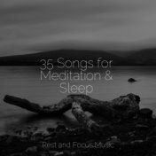 35 Songs for Meditation & Sleep