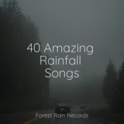 40 Amazing Rainfall Songs