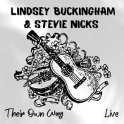 Lindsey Buckingham & Stevie Nicks Live: Their Own Way