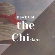Hawk Got the Chicken