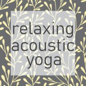 Relaxing Acoustic Yoga (Instrumental)