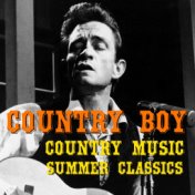 Country Boy Country Music Summer Hits