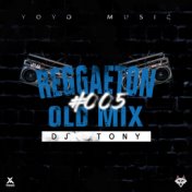 Reggaeton Old Mix #005