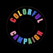 Colorful Campaign