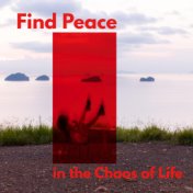 Find Peace in the Chaos of Life: Relaxing Meditation Techniques