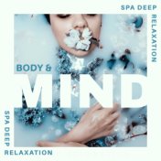 Body & Mind Spa Deep Relaxation