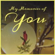 My Memories of You