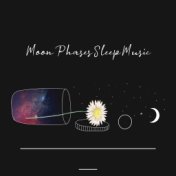 Moon Phases Sleep Music