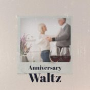 Anniversary Waltz