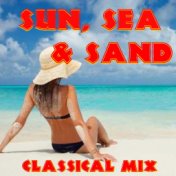 Sun, Sea, And Sand Classical Mix