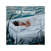 Natural Pills for Insomnia – Collection of 1 Hour Natural Music for Better Sleep Quality