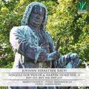 Bach: Sonatas for Violin & Harpsichord, Vol. 2 (BWV 1015, BWV 1018, BWV 1019)