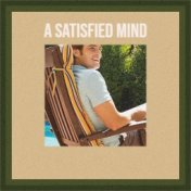 A Satisfied Mind