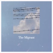 The Migrant