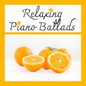 Relaxing Piano Ballads