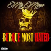 Burque Most Hated