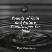 Sounds of Rain and Nature Soundscapes for Yoga