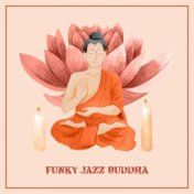 Funky Jazz Buddha