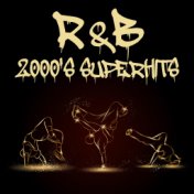 R&B 2000's Superhits