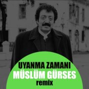 Uyanma Zamanı (Remix)