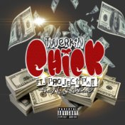 Twerkin Chick (feat. Project Pat)