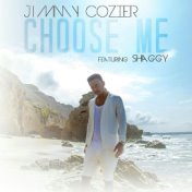 Choose Me (feat. Shaggy)