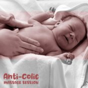 Anti-Colic Massage Session – Healing Treatment for Your Baby, Pain Relief, Gentle Mommy’s Hands, Reiki Music, Calm Toddlers