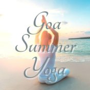 Goa Summer Yoga: Zen Sounds for Goa Indian Summer Yoga Retreat Soundscapes