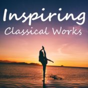 Inspiring Classical Works
