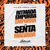 Ritmada Empurra Empurra Vs Senta Malvada