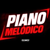 Piano Melódico (Super Slowed)