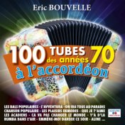 100 tubes des années 70 à l'accordéon