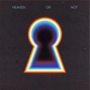 Heaven Or Not (feat. Kareen Lomax)