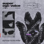 Super Ego Voice