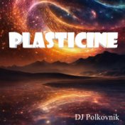 Plasticine (Radio Edit)