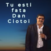 Tu esti fata