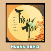 Tửu Họa (Huann Remix)