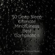 50 Deep Sleep Ultimate Mindfulness Best Compilation