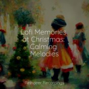 Lofi Memories at Christmas: Calming Melodies