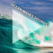 Ocean Waves Sounds for Relaxing, Bedtime, Wellness, Newborns