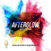 Afterglow (Official Holi Festival of Colours Anthem 2017)