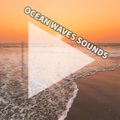 Ocean Waves Sounds for Sleep, Relaxing, Meditation, to Feel Better