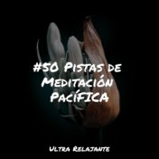 #50 Pistas de Meditación PacíFICA